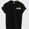 Loves Pocket T-shirt