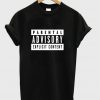 Parental advsory explicit content T-shirt