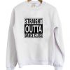 Straight outta dance class Sweatshirt