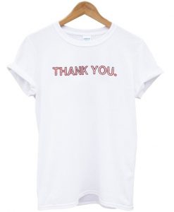 Thank you T-shirt