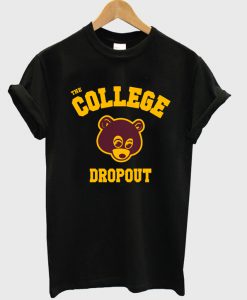 The College dropout T-shirt