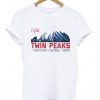 Visit Twin Peaks Gostwood national forest T-shirt