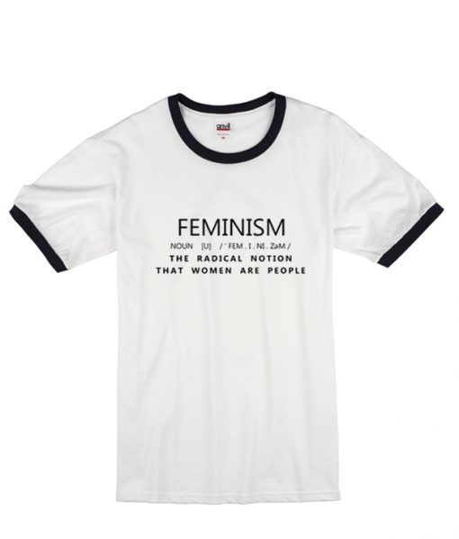 feminism definition ringer T-shirt