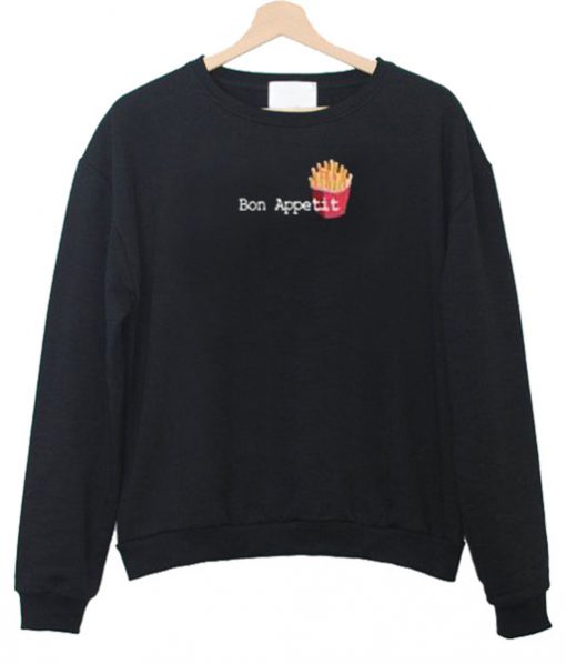 Ben appetit potato Sweatshirt