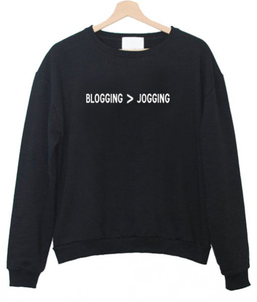 Blogging jogging Sweatshirt