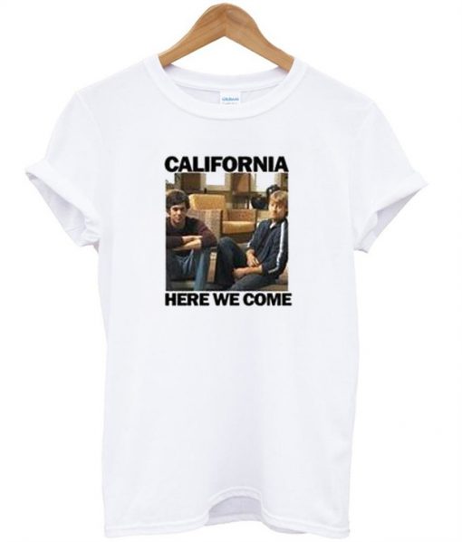 California here we come T-shirt