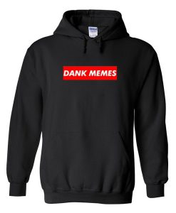 Dank memes Hoodie