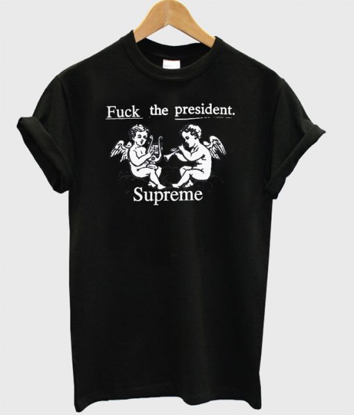 Fuck the president angel T-shirt