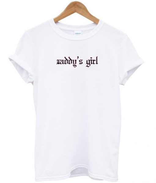 Zaddy's Girl T-shirt