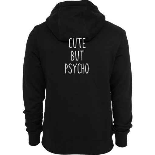 Cute but psycho back Hoodie