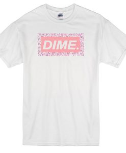 Dime T-shirt