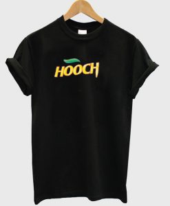 Hooch T-shirt