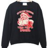 It's the most wonderfull time for a beer Sweatshirt