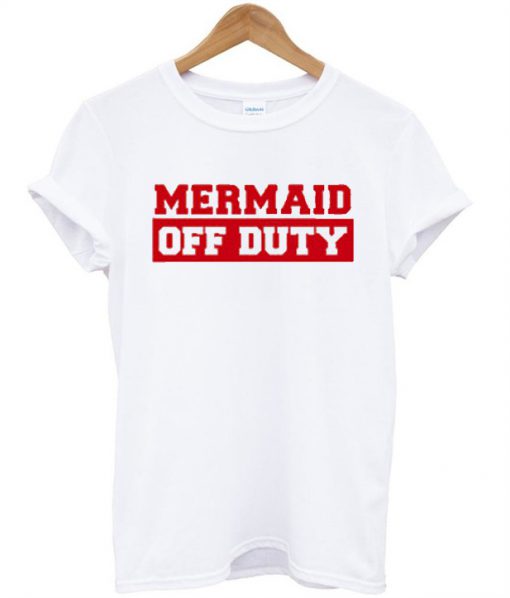 Mermaid of duty T-shirt
