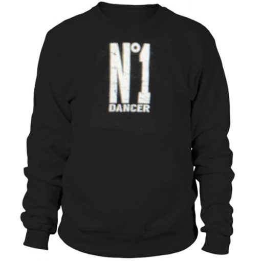 N 1 Dancer Sweatshirt