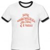 Never Underestimate the power of a woman Ringer T-shirt