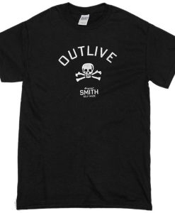 Outlive original smith T-shirt
