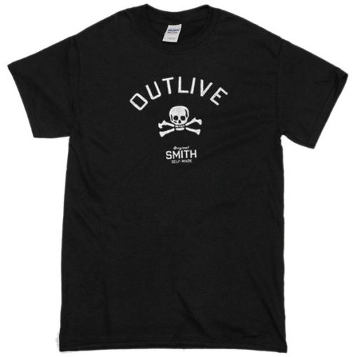 Outlive original smith T-shirt