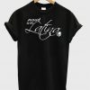 Proud to be latina T-shirt