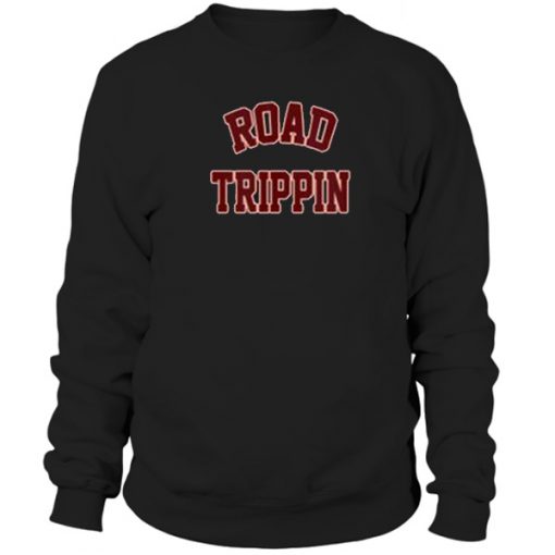 Road trippin Sweatshirt