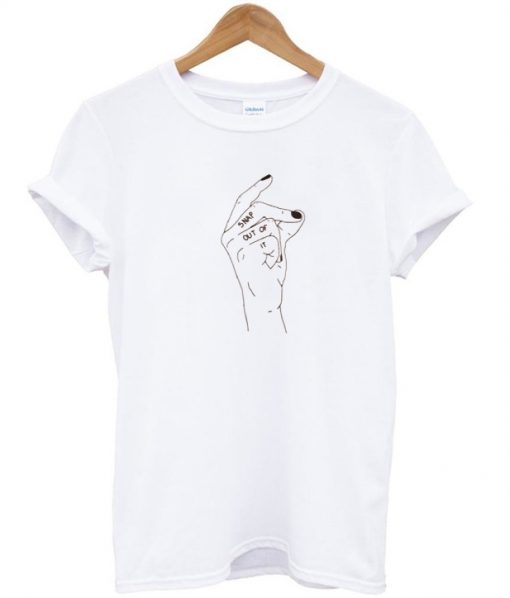 Snap out of it hand T-shirt