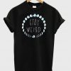 Stay weird moon T-shirt