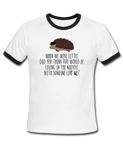 When we were little Ringer T-shirt