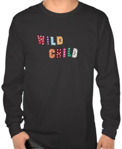 Wild Child Long sleeve T-shirt