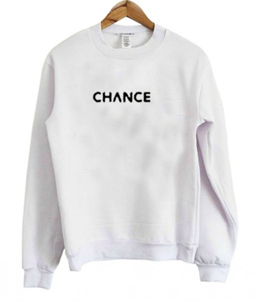 chance Sweatshirt