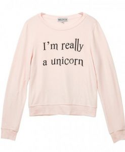 'm really a unicorn Sweatshirt