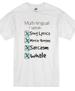 multi lingual i speak T-shirt