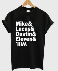 Mike Lucas Dustin Eleven Will T-shirt