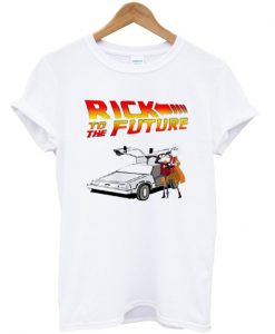 Rick To The Future T-shirt