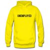 Unemployed Hoodie