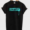 trukfit T-Shirt