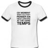 Buy Ce Moment When You Start T-shirt