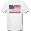 Back To Back World War Champs T-Shirt Back