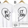 Best Friend T-shirt