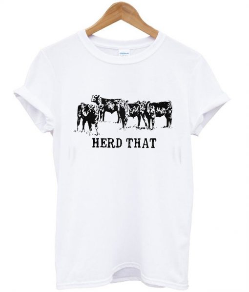 Herd That T-shirt