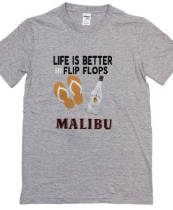 Life Is Better In Flip Flopa T-Shirt