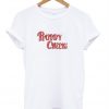 Ruddy Cheeks T-Shirt