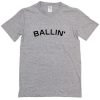 Ballin T-Shirt