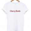 Cherry Bomb T-Shirt