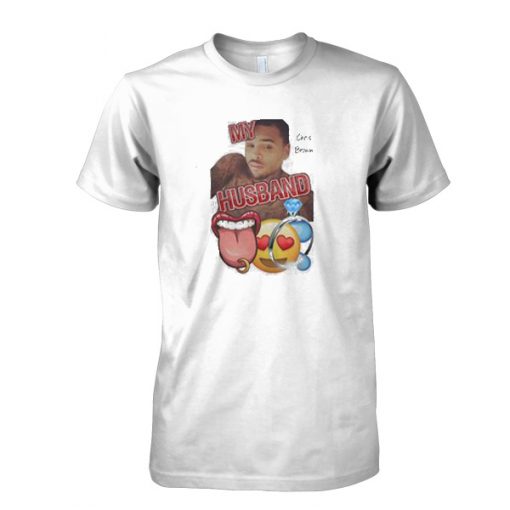 Chris Brown My Husband T-Shirt