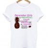 December Girl Pineapple T-Shirt