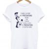 Dr Zeus I Will Love My Predators T-Shirt