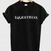 Equestrian T-Shirt