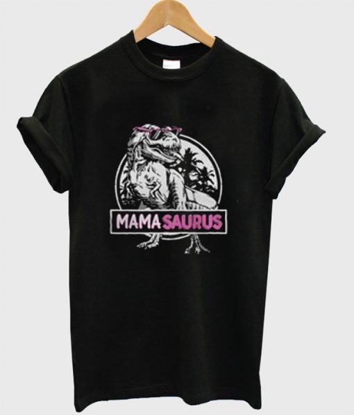 Glass fashion Mamasaurus T-Shirt