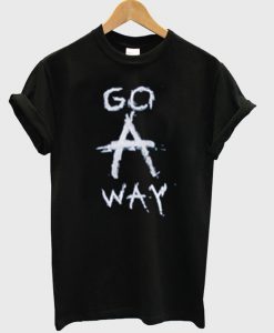 Go A Way T-Shirt