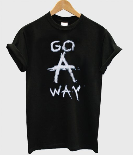 Go A Way T-Shirt